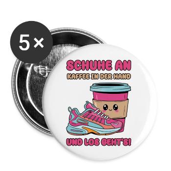 Chaussures enfilées, café à la main - et c’est parti ! - Lot de 5 petits badges (25 mm) - blanc - Devant