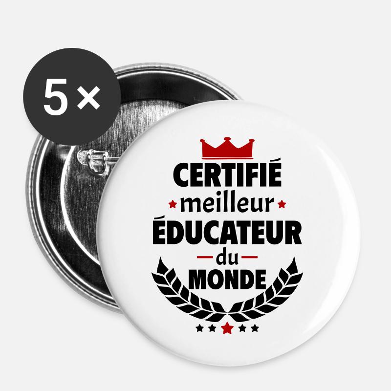 Certifié meilleur éducateur du monde, cadeau noël - Lot de 5 petits badges (25 mm) - blanc