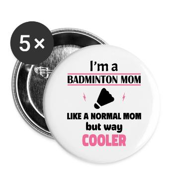 I'm a badminton mom - Buttons small 1''/25 mm (5-pack) - white - Front