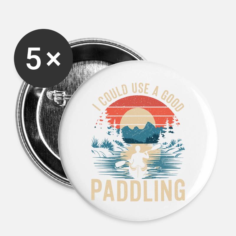 Humorous idea for paddlers - Buttons small 1''/25 mm (5-pack) - white