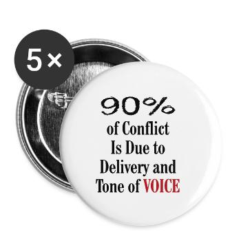 90% Conflict Is Due To Delivery And Tone Of Voice - Buttons small 1''/25 mm (5-pack) - white - Front