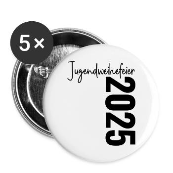 Jugendweihefeier 2025 - Jugendweihe Feier 2025 - Buttons klein 25 mm (5er Pack) - Weiß - Vorne