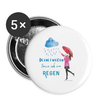 Deinetwegen tanze ich im Regen – Statement-Shirt - - Buttons klein 25 mm (5er Pack) - Weiß - Vorne