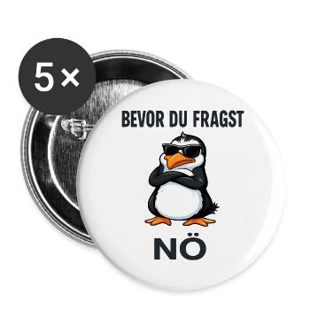 Lustige Sprüche Arbeit – Bevor du fragst Nö - Buttons klein 25 mm (5er Pack) - Weiß - Vorne