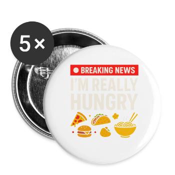 Eilmeldung Ich bin wirklich hungrig - Buttons klein 25 mm (5er Pack) - Weiß - Vorne
