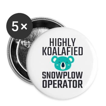 Snowplow Operator Koalafied Schneepflugfahrer - Buttons klein 25 mm (5er Pack) - Weiß - Vorne