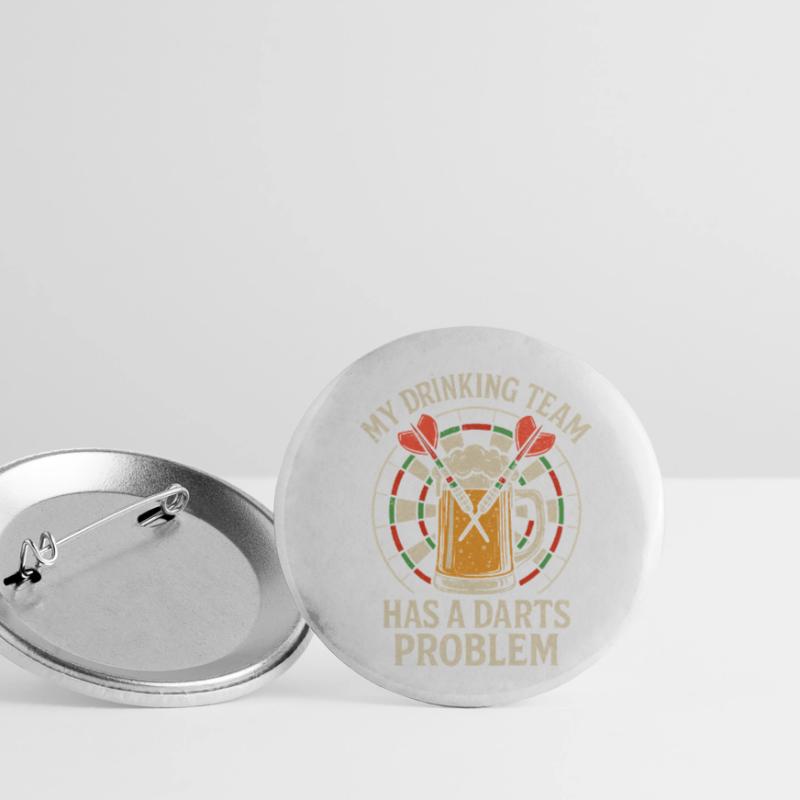Mein Trinker-Team hat ein Darts-Problem Buttons klein 25 mm (5er Pack)