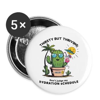Sommerkaktus – Durstig, aber voller Leben - Buttons klein 25 mm (5er Pack) - Weiß - Vorne