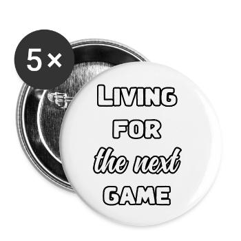 Un joueur dévoué vivant pour la prochaine session - Lot de 5 petits badges (25 mm) - blanc - Devant