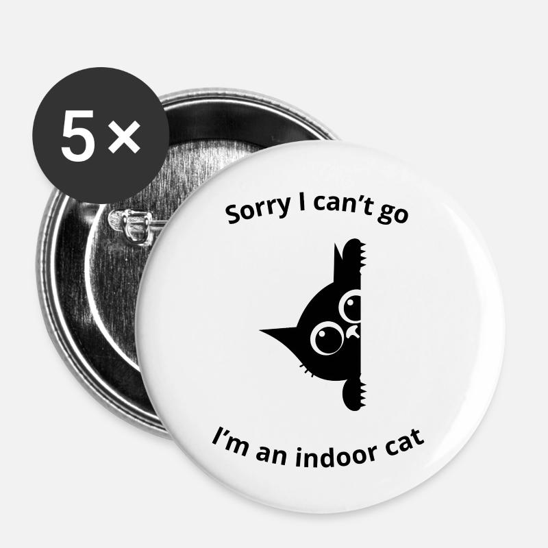 I'm an Indoor Cat cute and funny design. - Buttons small 1''/25 mm (5-pack) - white