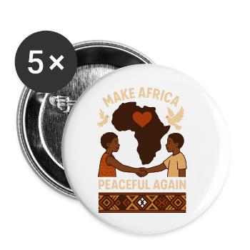 Rendre l’Afrique à nouveau pacifique - Lot de 5 petits badges (25 mm) - blanc - Devant