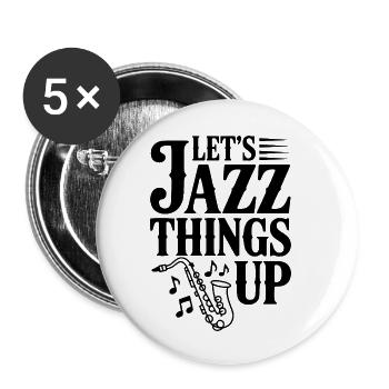 Let's Jazz Things Up - Buttons small 1''/25 mm (5-pack) - white - Front