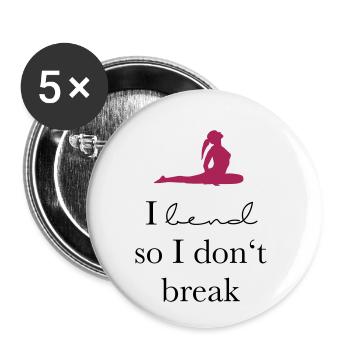 I bend so I don`t break - Buttons klein 25 mm (5er Pack) - Weiß - Vorne