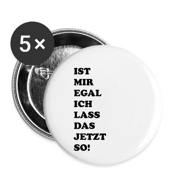 Ist mit Egal - Buttons klein 25 mm (5er Pack) - Weiß - Vorne