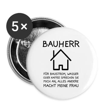 Bauherr Bauherren Richtfest Haus Spruch Geschenk - Buttons klein 25 mm (5er Pack) - Weiß - Vorne