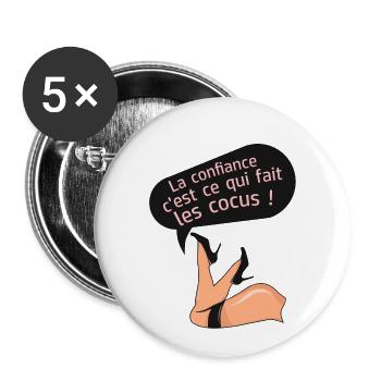 confiance cocus humour fesse cul citation couple - Lot de 5 petits badges (25 mm) - blanc - Devant