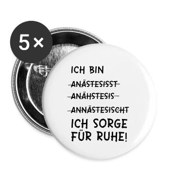 Anästhesist - ich sorge für Ruhe - Buttons klein 25 mm (5er Pack) - Weiß - Vorne