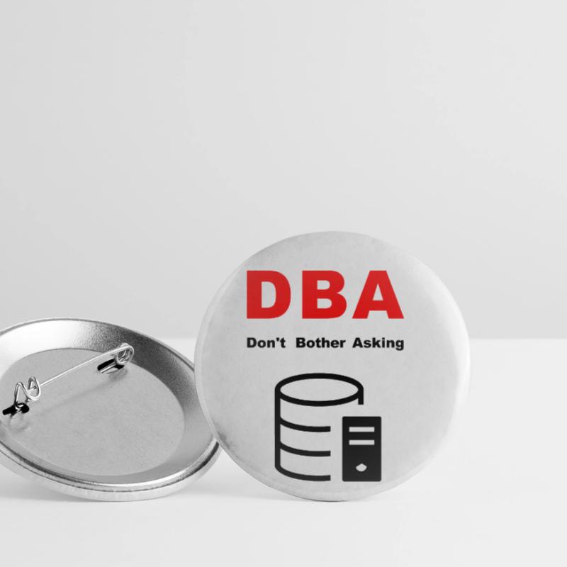 DBA Database Administrator, S’il vous plaît Ne pas déranger Lot de 5 petits badges (25 mm)