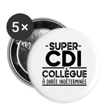 Collègue Durée Indéterminée CDI Cadeau T-shirt Mug - Lot de 5 petits badges (25 mm) - blanc - Devant