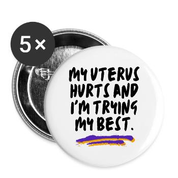 Meine Gebärmutter tut weh - Adenomyose - Buttons klein 25 mm (5er Pack) - Weiß - Vorne