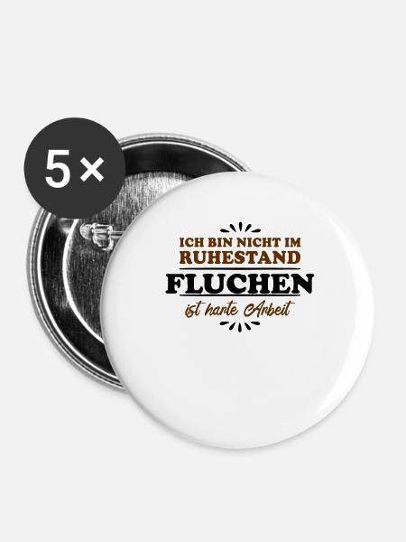 Ruhestand Rentner Pensioner Fluchen - Buttons klein 25 mm (5er Pack) - Weiß