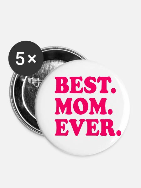 Best mom ever - Buttons klein 25 mm (5er Pack) - Weiß