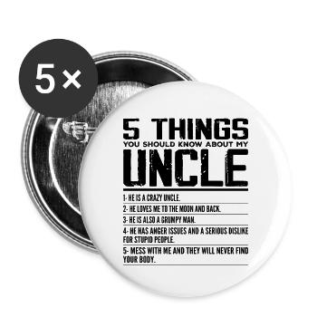 5 Things You Should Know About My Uncle Fun Uncle - Lot de 5 petits badges (25 mm) - blanc - Devant