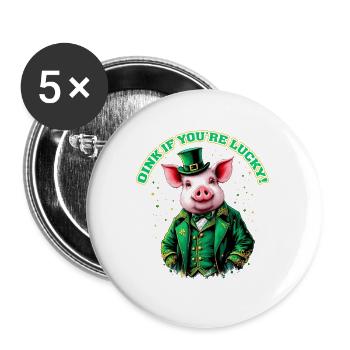 Oink, du hast Glück - Buttons klein 25 mm (5er Pack) - Weiß - Vorne