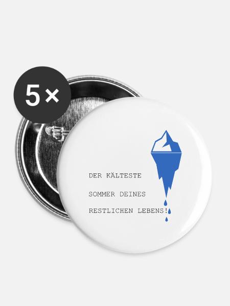 Eisberg Klimawandel Sprüche Geschenkidee - Buttons klein 25 mm (5er Pack) - Weiß