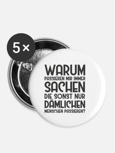 Dämliche Menschen - Buttons klein 25 mm (5er Pack) - Weiß
