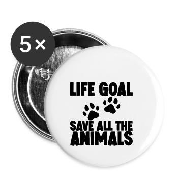 Objectif de vie, sauver tous les animaux - Lot de 5 petits badges (25 mm) - blanc - Devant
