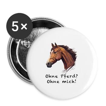 OHNE PFERD OHNE MICH - Buttons klein 25 mm (5er Pack) - Weiß - Vorne
