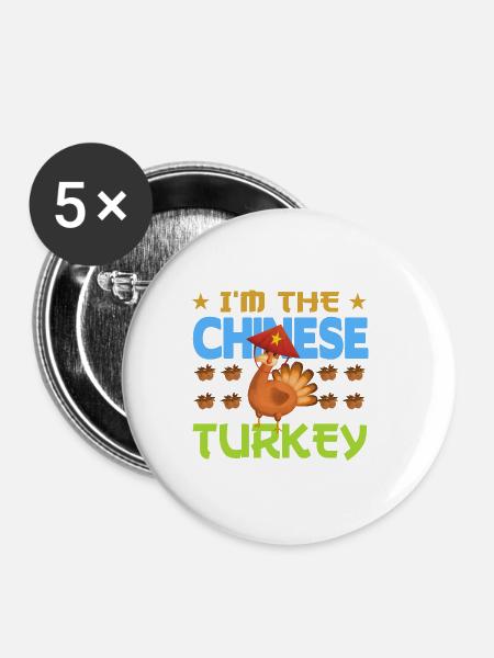 I'm the Chinese Turkey - Buttons klein 25 mm (5er Pack) - Weiß
