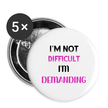 I m not difficult I m demanding PNK BLK - Lot de 5 petits badges (25 mm) - blanc - Devant