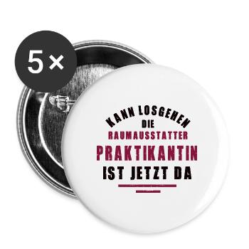 Praktikantin Raumausstatterin Praktikum Dekoration - Buttons klein 25 mm (5er Pack) - Weiß - Vorne