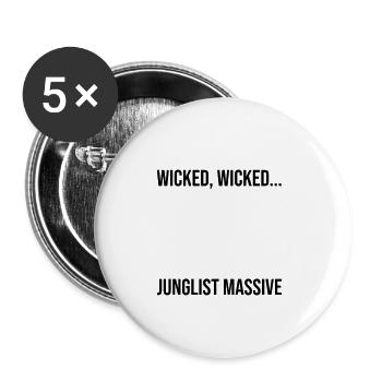 Wicked wicked junglist massive - Buttons small 1''/25 mm (5-pack) - white - Front