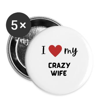 I love my crazy wife funny matching couple - Buttons small 1''/25 mm (5-pack) - white - Front