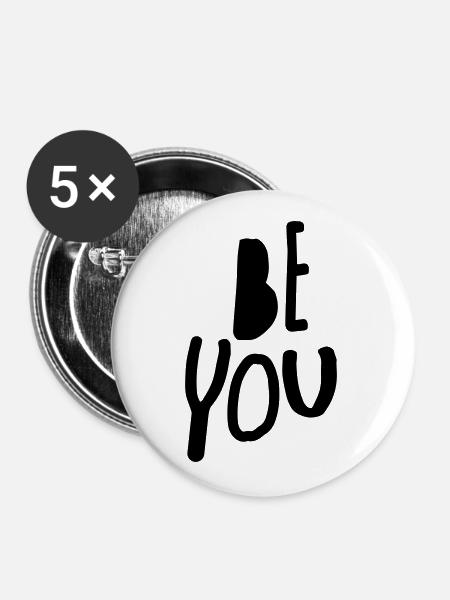 be you - Buttons small 1''/25 mm (5-pack) - white