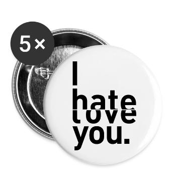 i hate love you I hate you love - Buttons small 1''/25 mm (5-pack) - white - Front