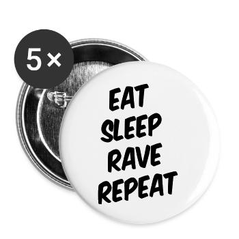 EAT SLEEP RAVE REPEAT - Buttons klein 25 mm (5er Pack) - Weiß - Vorne