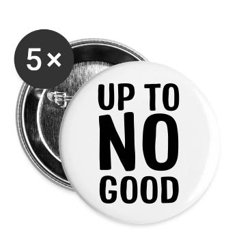 Up To No Good - Buttons small 1''/25 mm (5-pack) - white - Front