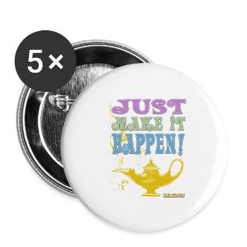 JUST make it happen! - Buttons small 1''/25 mm (5-pack) - white - Front
