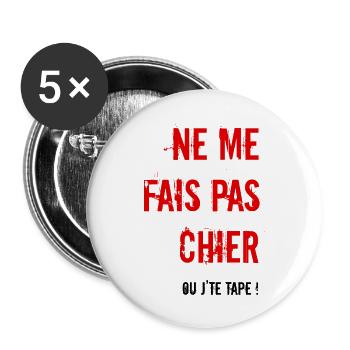 Me fais pas chier - Lot de 5 petits badges (25 mm) - blanc - Devant