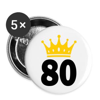 80 Krone 80th birthday 80 years - Buttons small 1''/25 mm (5-pack) - white - Front