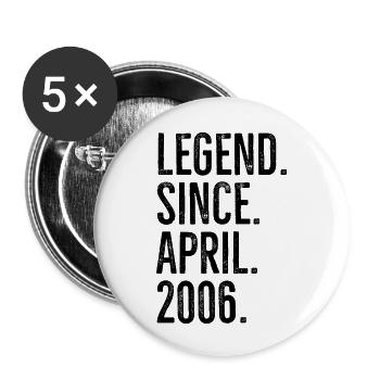 Legend Since April 2006 - Buttons small 1''/25 mm (5-pack) - white - Front