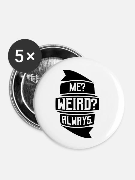 Me Weird Always - Buttons klein 25 mm (5er Pack) - Weiß