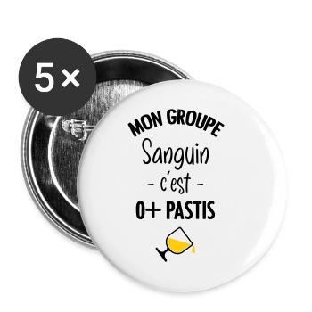Mon groupe sanguin c'est O+ Pastis - Lot de 5 petits badges (25 mm) - blanc - Devant