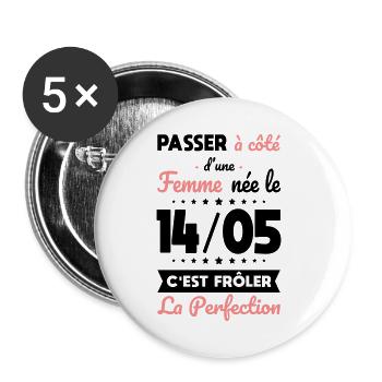 Anniversaire - Née le 14 Mai Frôler perfection - Lot de 5 petits badges (25 mm) - blanc - Devant