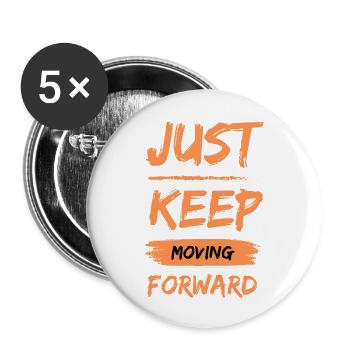 Just keep moving forward - Buttons small 1''/25 mm (5-pack) - white - Front