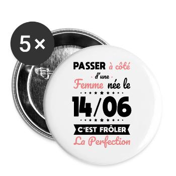 Anniversaire - Née le 14 Juin Frôler perfection - Lot de 5 petits badges (25 mm) - blanc - Devant